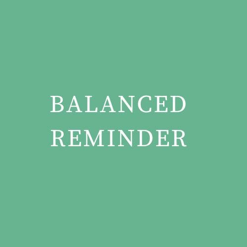 Balanced Reminder