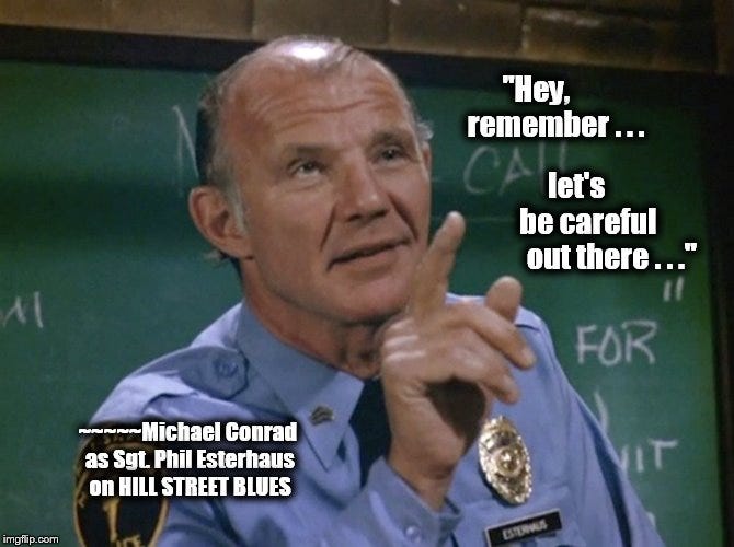 HILL STREET BLUES - Imgflip