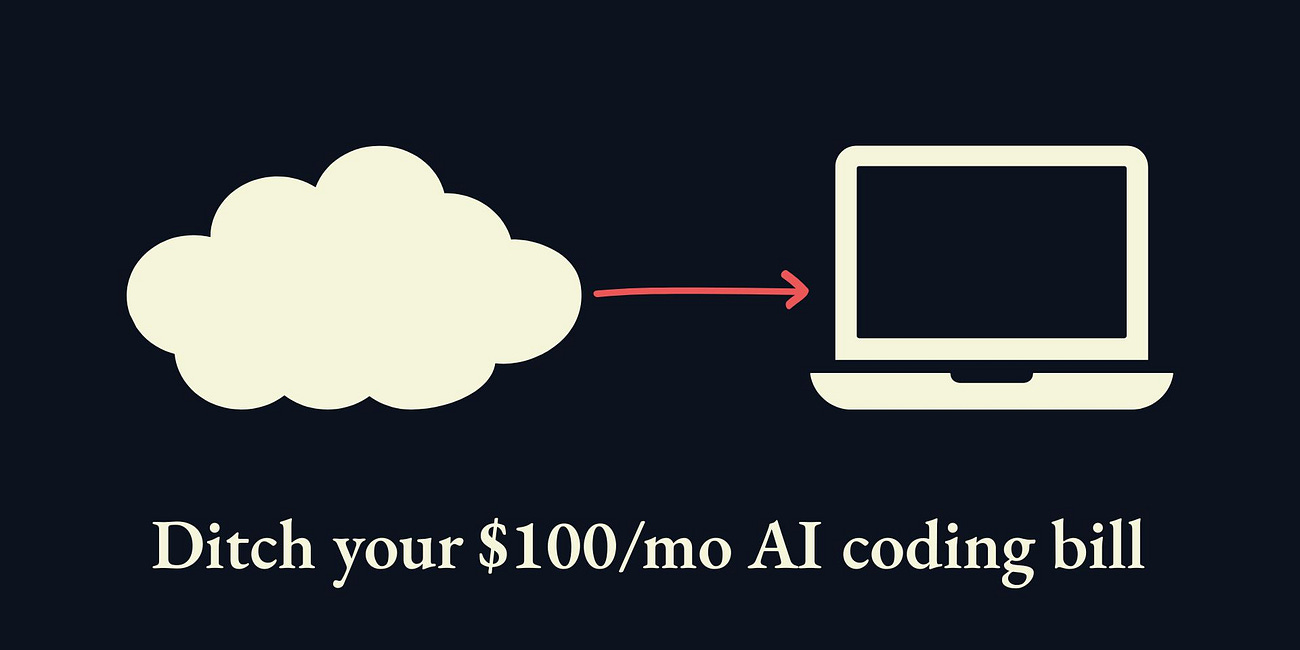 [Revised] You Don’t Need to Spend $100/mo on Claude Code: Your Guide to Local Coding Models