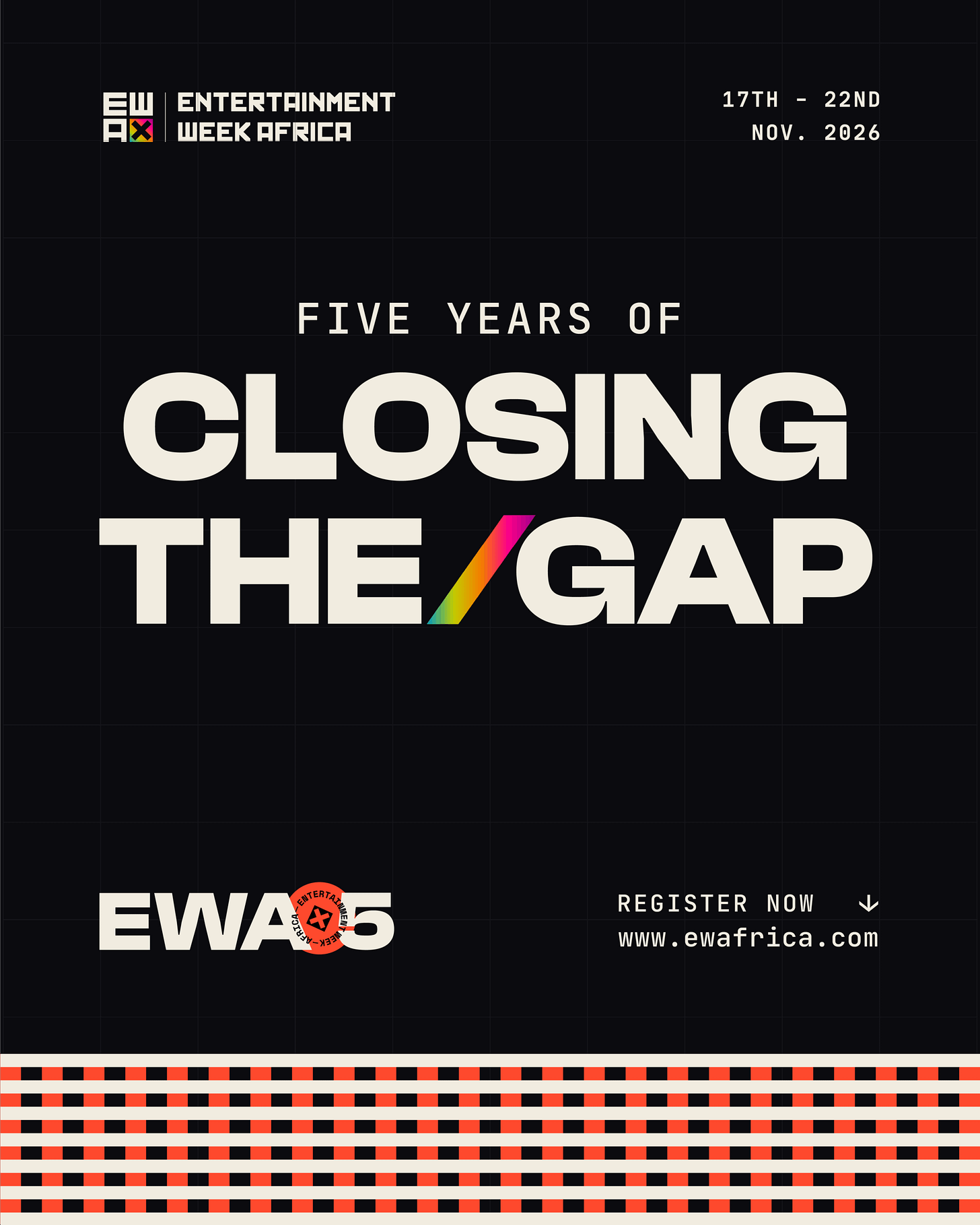 EWA AT 5: Entertainment Week Africa Unveils Expanded Pan-African Edition  for 2026 | BellaNaija
