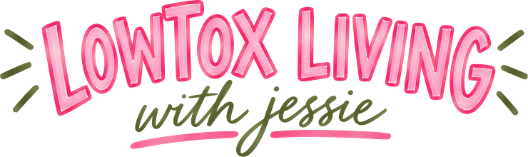 Lowtox Living with Jessie