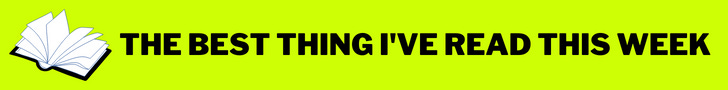 black and white illustration of open book on neon green background with text: The Best Thing I've Read This Week