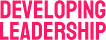 Developing Leadership