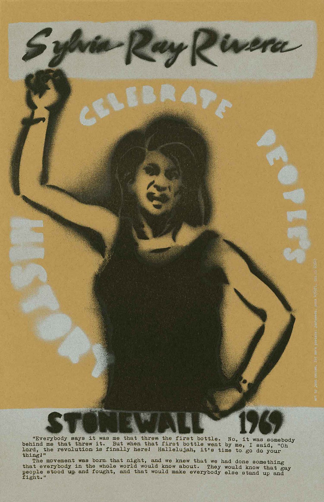 John Gerken, Sylvia Ray Rivera. Celebrate People's History Poster, Stonewall, 1969, (2 color offset printed poster), «Celebrate People's History Poster » 7, 2001, Justseeds, Third printing, printed at the worker-owned and union-run Community Printers, Santa Cruz, CA