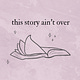 this story ain't over