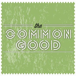 The Common Good
