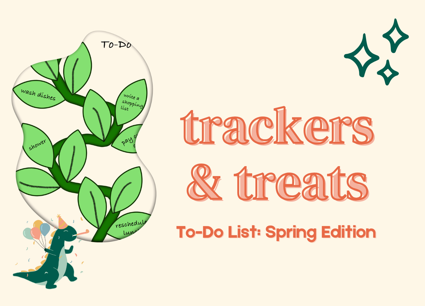 Cream-colored graphic with a preview of the spring to-do list. There’s a party dino in the bottom left corner. The text reads trackers & treats.