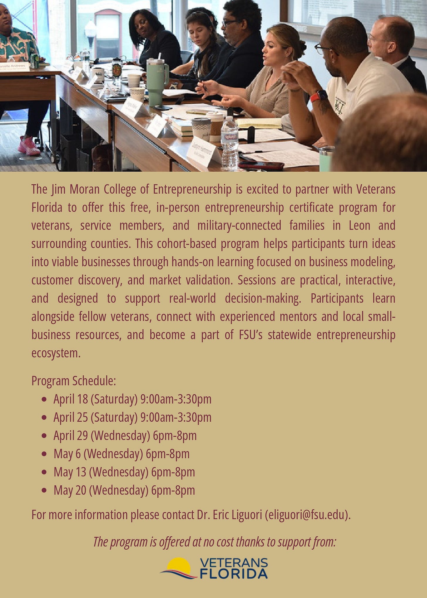 Flyer for a free in-person entrepreneurship certificate program for veterans and military-connected families, showing a classroom discussion and listing April–May session dates with Veterans Florida sponsorship. Flyer for a free in-person entrepreneurship certificate program for veterans and military-connected families, showing a classroom discussion and listing April–May session dates with Veterans Florida sponsorship.