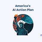 America’s AI Action Plan