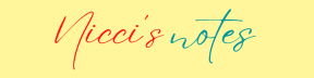Nicci’s Notes