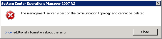 Errore The management server is part of the communication topology and cannot be deleted Errore The management server is part of the communication topology and cannot be deleted