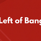 Preparedness Strategy | The"Left of Bang" Strategic Briefing