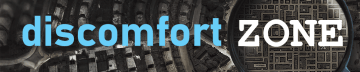 Discomfort Zone