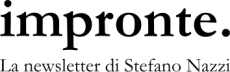Impronte, la newsletter di Stefano Nazzi
