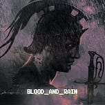 Blood & Rain
