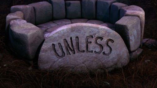 The “Unless” Statement