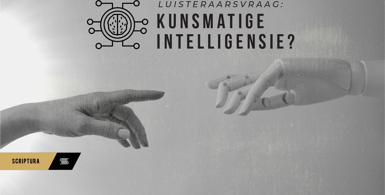 Luisteraarsvraag: Kunsmatige Intelligensie