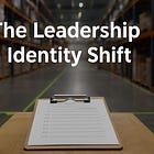 Start Here: The Leadership Identity Shift