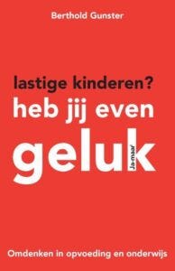 Cover van boek Lastige kinderen heb jij even geluk