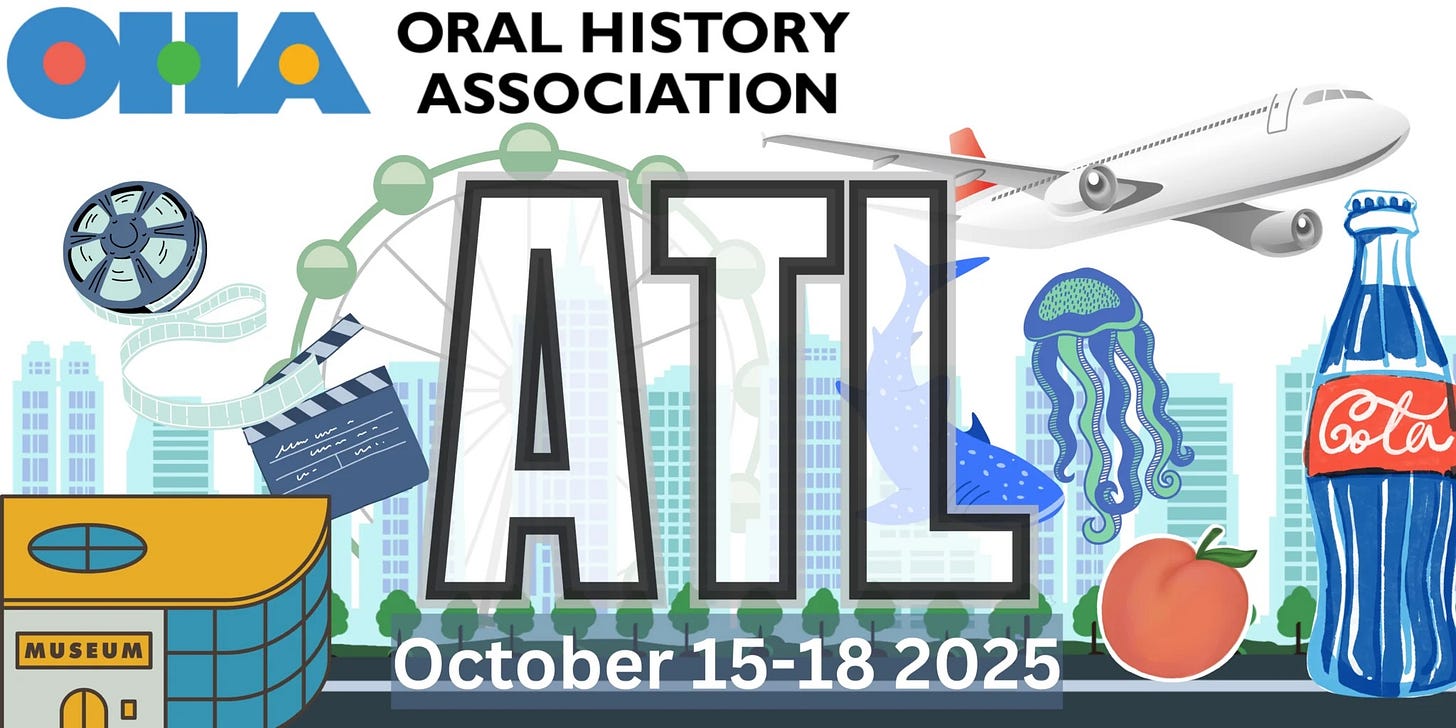 Decorative flyer with the bold letters "ATL" across the middle. Flyer has cartoon graphics of a museum, Coke bottle, film reel, and other things related to Atlanta. OHA Oral History Association is in bold at the top.