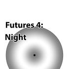 Futures 4: Night
