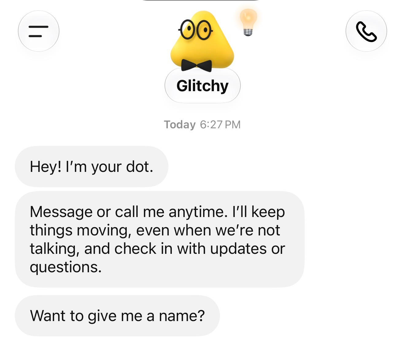 Screenshot of Glitchy, Rich DeMuro’s ChatGPT Dot, introducing itself and explaining that it can keep working, provide updates and ask questions even when they’re not actively chatting. Screenshot of Glitchy, Rich DeMuro’s ChatGPT Dot, introducing itself and explaining that it can keep working, provide updates and ask questions even when they’re not actively chatting.