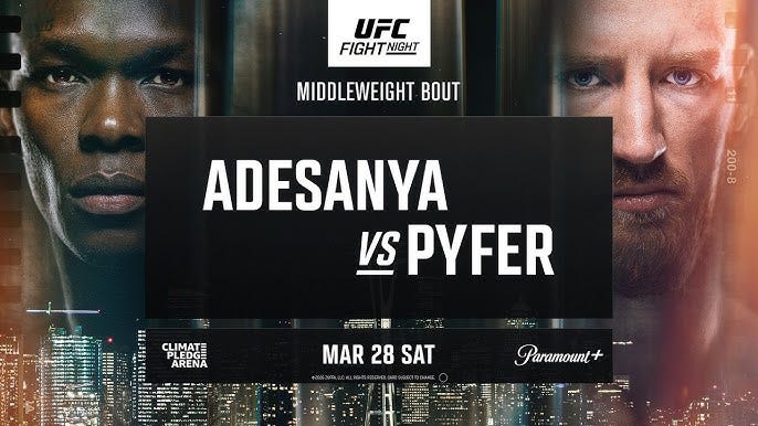 UFC Seattle: Adesanya vs Pyfer - March 28th | Fight Promo UFC Seattle: Adesanya vs Pyfer - March 28th | Fight Promo