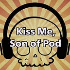 Kiss Me, Son of Blog
