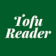 Tofu Reader