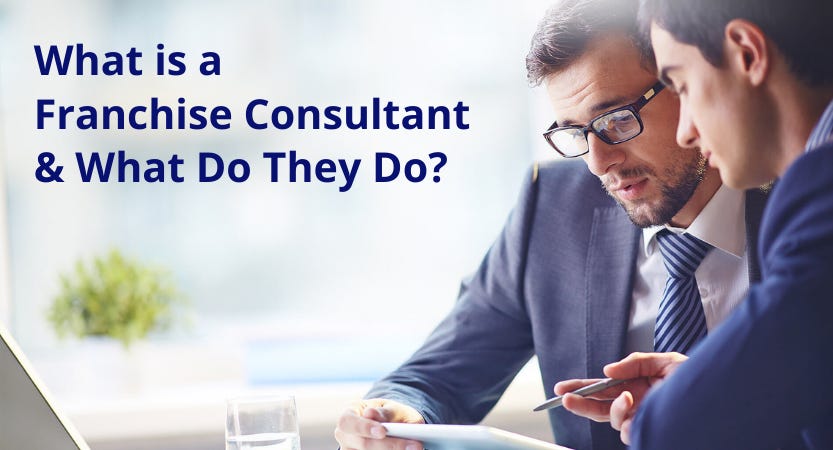 What Is a Franchise Consultant and What Do They Do? - Regionaltoglobal Blog What Is a Franchise Consultant and What Do They Do? - Regionaltoglobal Blog