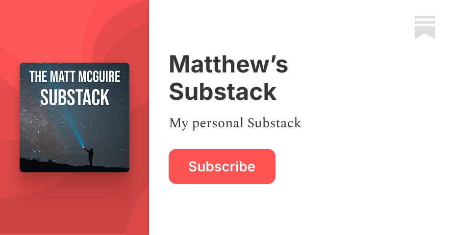 Matthew’s Substack | Substack