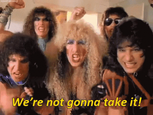 Twisted Sister Were Not Gonna Take It GIF - TwistedSister WereNotGonnaTakeIt Singing GIFs