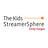 The Kids StreamerSphere