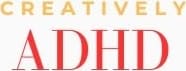 Creatively ADHD 