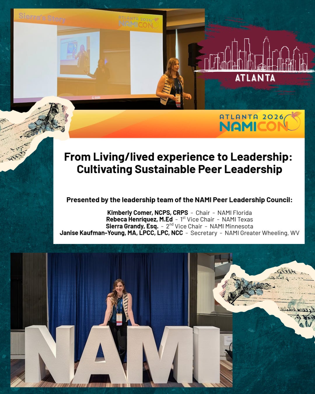 A scrapbook-stylized photo collage with a photo of Sierra speaking, a screenshot of a slide deck that says "From Living/lived experience to Leadership: Cultivating Sustainable Peer Leadership," and a photo of Sierra with the word NAMI in the foreground. 