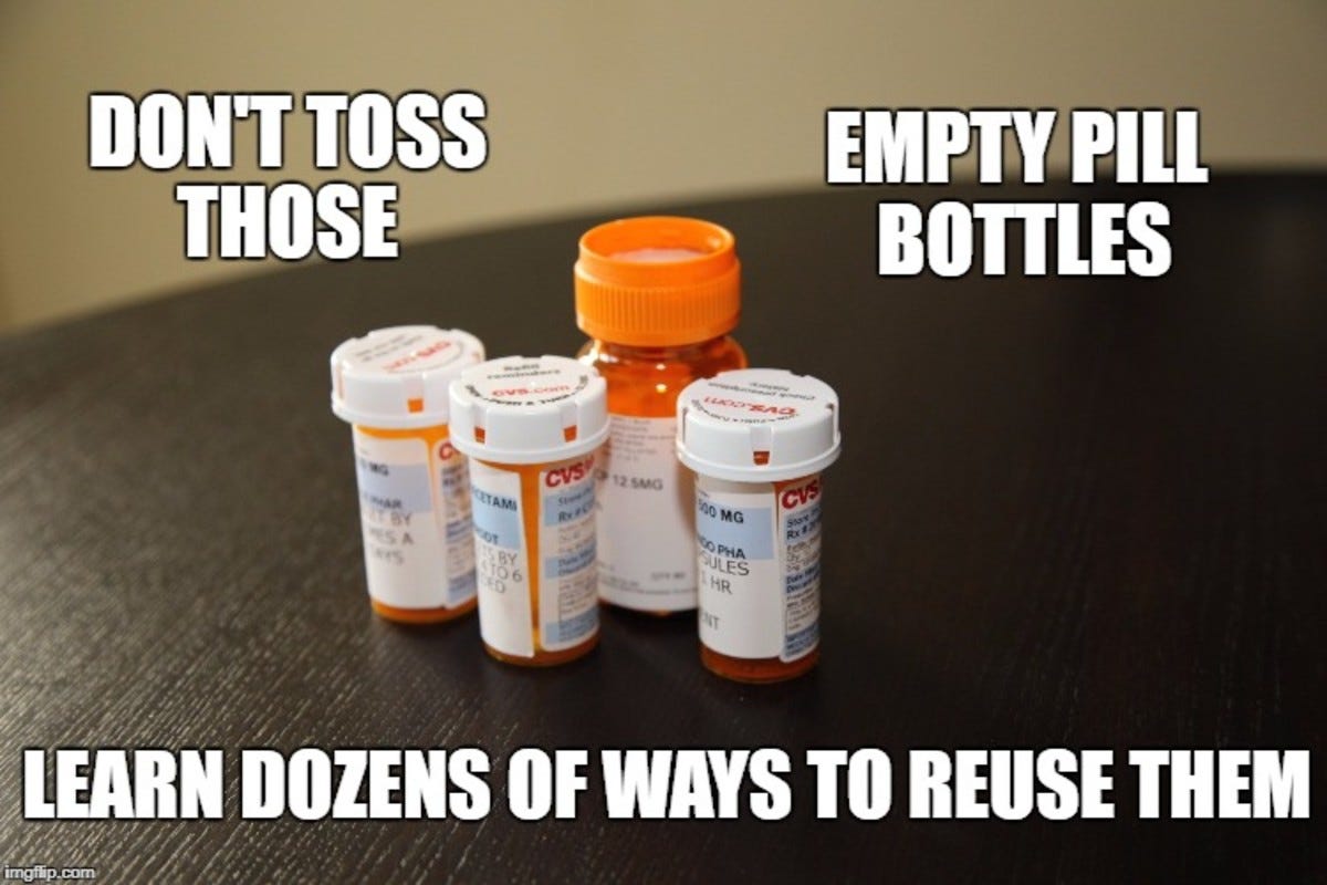 Don't throw out that empty prescription container. Put it to good use instead! Don't throw out that empty prescription container. Put it to good use instead!