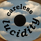 Careless Lucidity