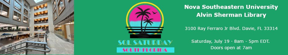 SQL Saturday! - July 19