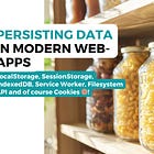 Persisting data in modern Web-Apps