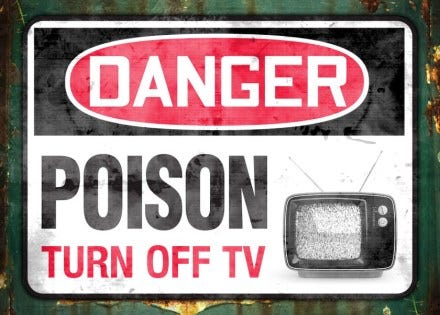 Danger - Poison - Turn Off TV