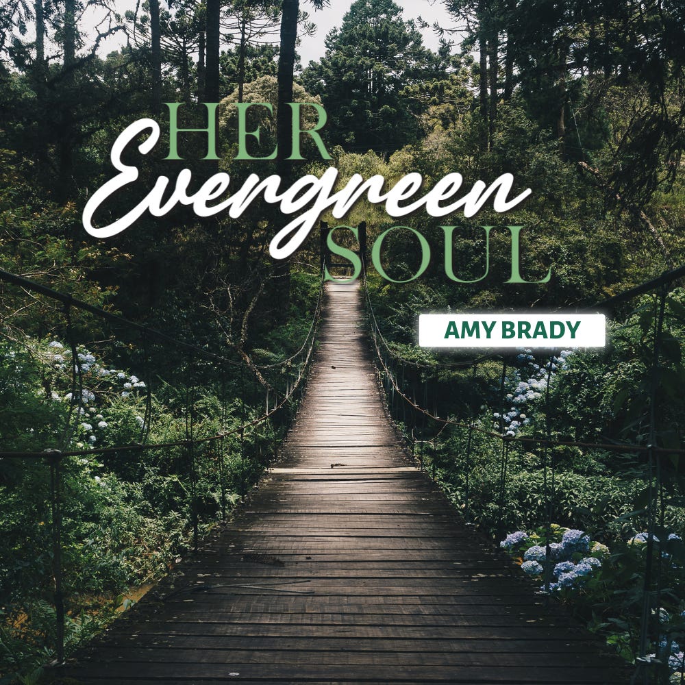 Her Evergreen Soul
