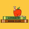 The Lowbrow Book Club