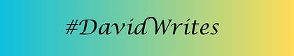 #DavidWrites