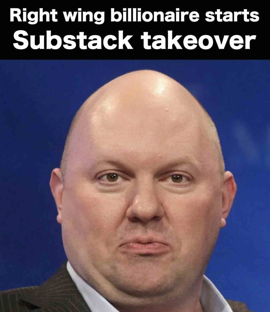 Marc Andreesen right wing bilionaire starts Substack takeover Marc Andreesen right wing bilionaire starts Substack takeover