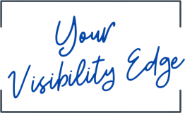 Your Visibility Edge