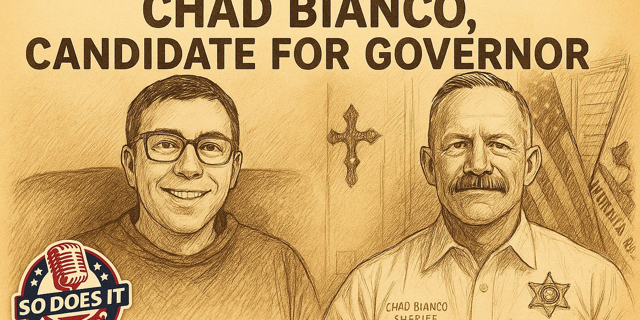 An Interview With Chad Bianco -- Gubernatorial Candidate and Riverside County Sheriff