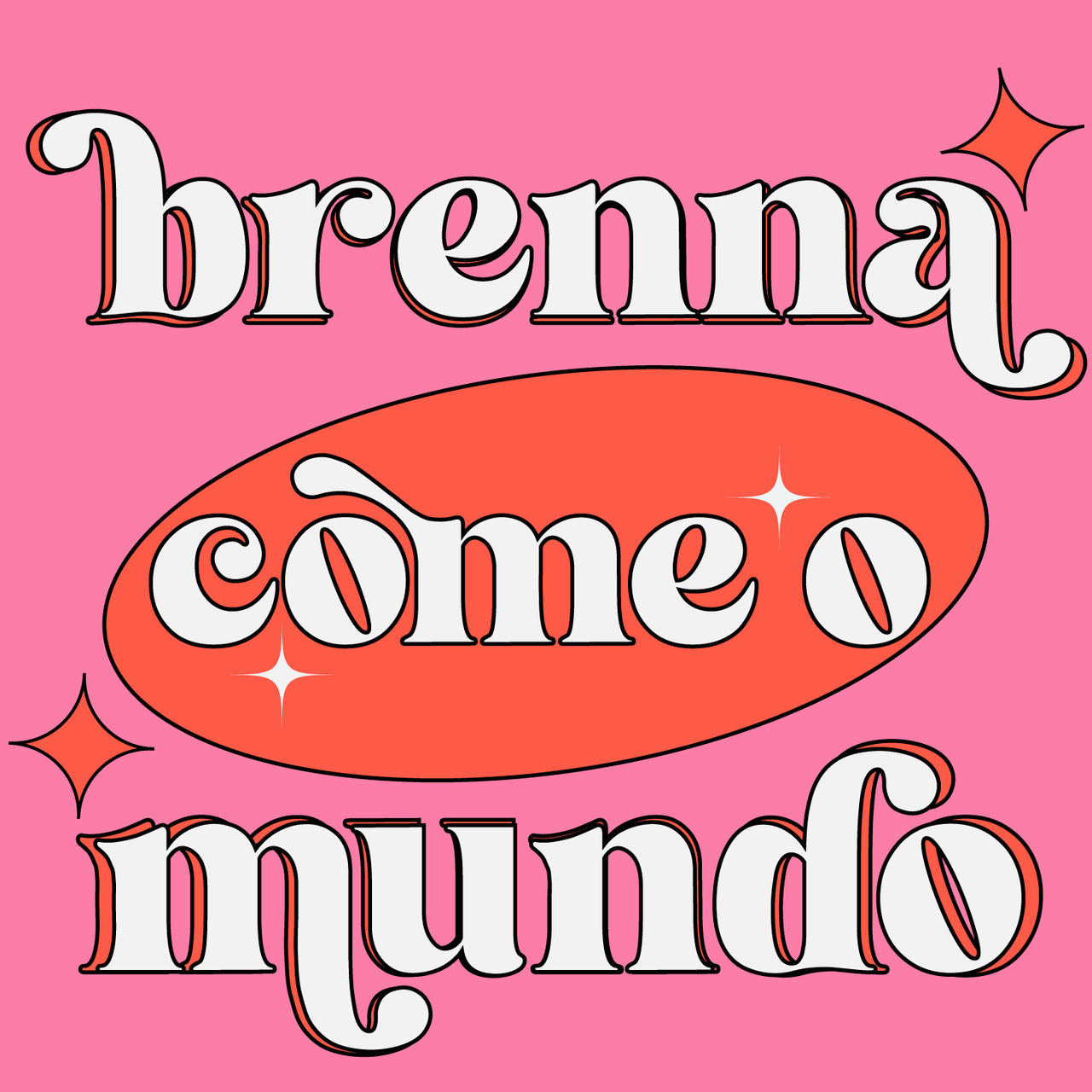 brenna come o mundo