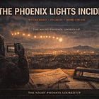Case Study SQR-UFO-004: The Phoenix Lights incident, and what ten thousand witnesses saw