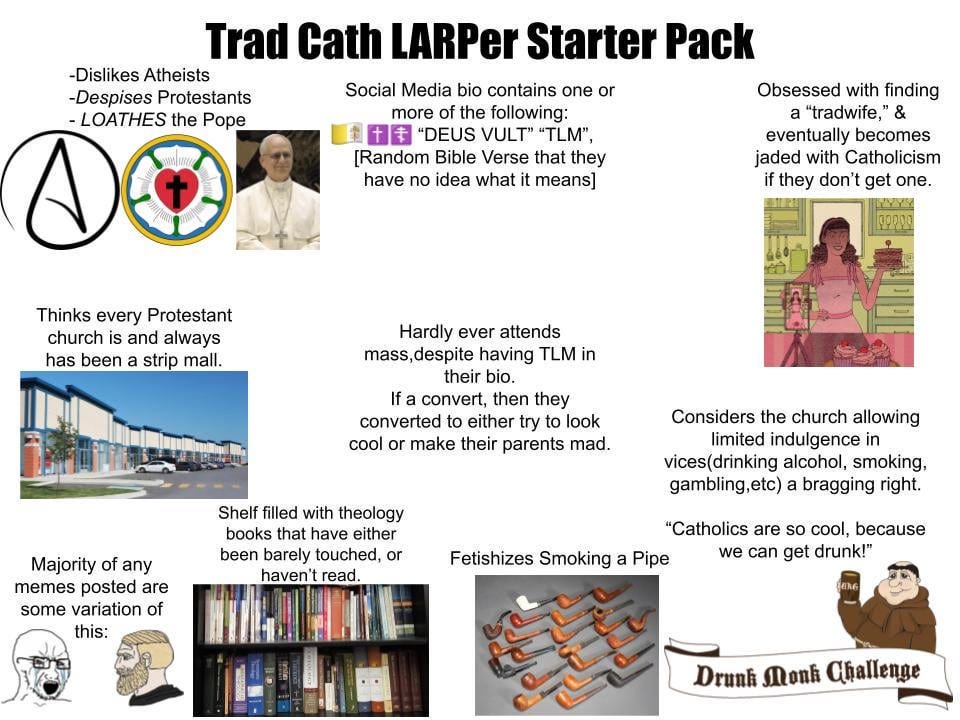 Trad Cath LARPer Starter Pack : r/starterpacks