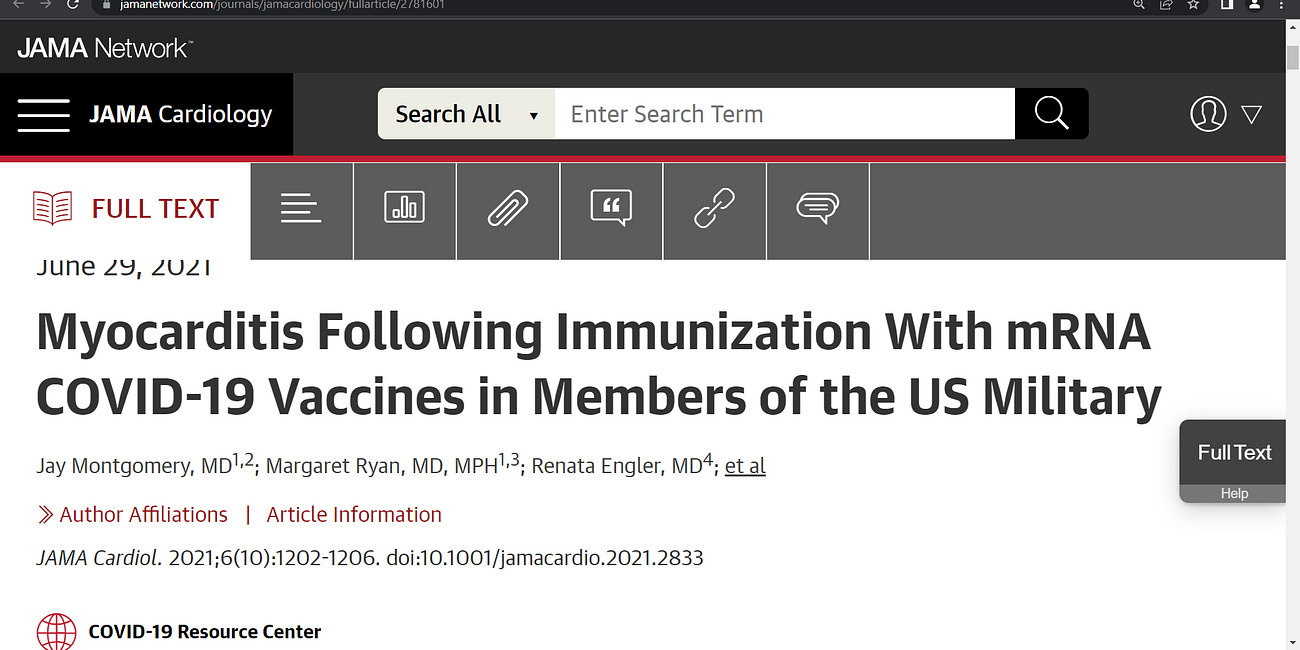 US military members suffer Myocarditis Following Immunization With mRNA technology COVID-19 Vaccines (Montgomery et al.); in this case series of 23 male patients, including 22 previously healthy 